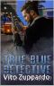 [True Blue Detective 01] • True Blue Detective